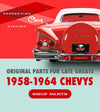 Shop original parts for 1958-1964 Chevy Late Greats